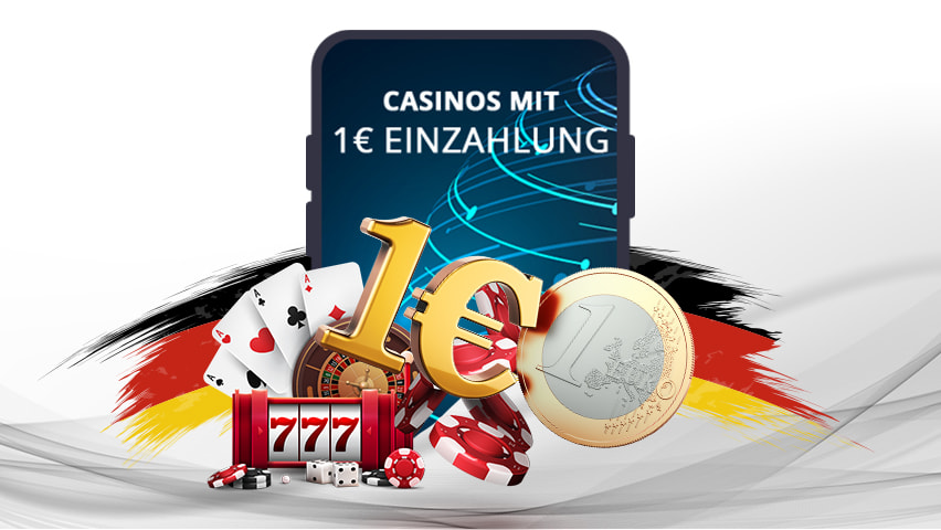 Top 3 Casinos mit 1€ Einzahlung