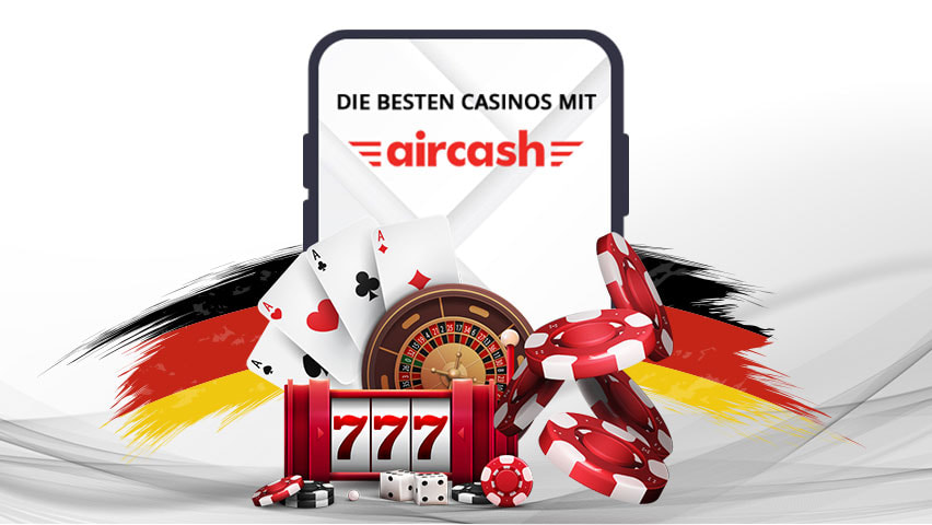 Aircash als Zahlungsmethode im Online Casino