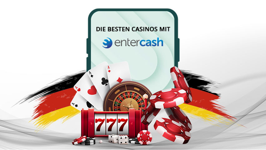 Entercash als Zahlungsmethode im Online Casino