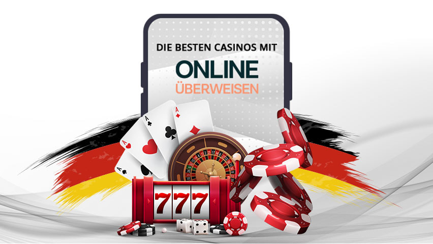 Onlineüberweisen als Zahlungsmethode im Online Casino