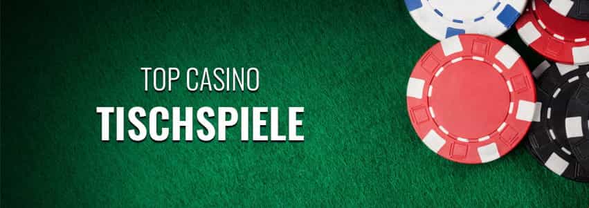 Die Top 5 Tischspiele in Online Casinos